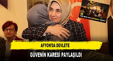 AFYON'DA DEVLETE GÜVENİN KARESİ PAYLAŞILDI