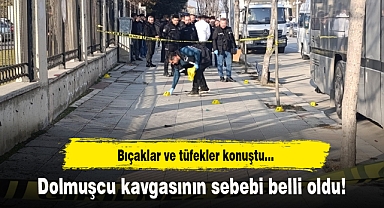 Afyon'da dolmuşcu kavgasının sebebi belli oldu