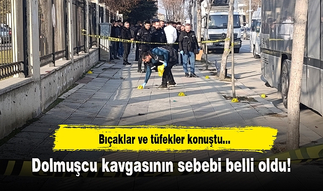 Afyon'da dolmuşcu kavgasının sebebi belli oldu