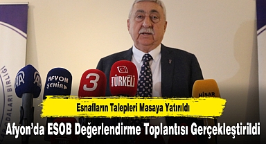 Afyon’da ESOB Değerlendirme Toplantısı Gerçekleştirildi