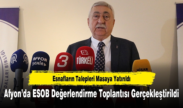 Afyon’da ESOB Değerlendirme Toplantısı Gerçekleştirildi