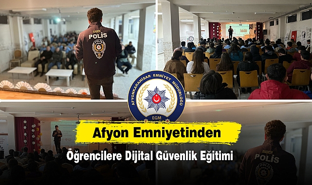 Afyon Emniyetinden Öğrencilere Dijital Güvenlik Eğitimi