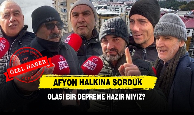 Afyon Halkına Sorduk Olası Bir Depreme Hazır Mıyız?