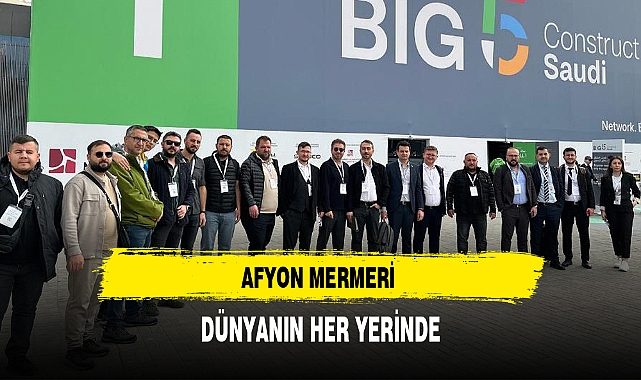 AFYON MERMERİ DÜNYANIN HER YERİNDE