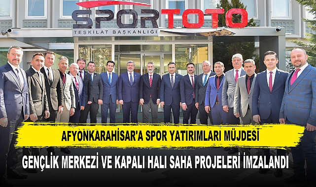 Afyonkarahisar'a Spor Yatırımları Müjdesi Projeler İmzalandı