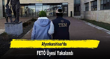 Afyonkarahisar’da FETÖ Üyesi Yakalandı