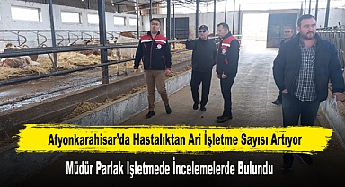 Afyonkarahisar'da Hastalıktan Ari İşletme Sayısı Artıyor