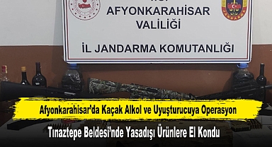 Afyonkarahisar’da Kaçak Alkol ve Uyuşturucuya Operasyon