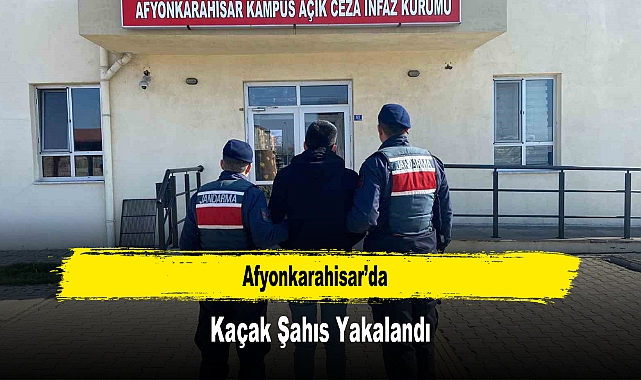 Afyonkarahisar’da Kaçak Şahıs Yakalandı