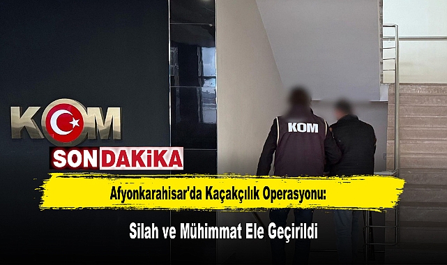 Afyonkarahisar'da Kaçakçılık Operasyonu: Silah ve Mühimmat Ele Geçirildi