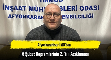 Afyonkarahisar İMO'dan 6 Şubat Depremlerinin 2. Yılı Açıklaması