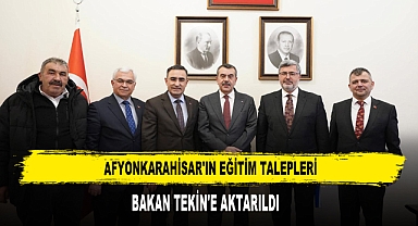 Afyonkarahisar'ın Eğitim Talepleri Bakan Tekin'e Aktarıldı