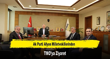 Ak Parti Afyon Milletvekillerinden TMO'ya Ziyaret