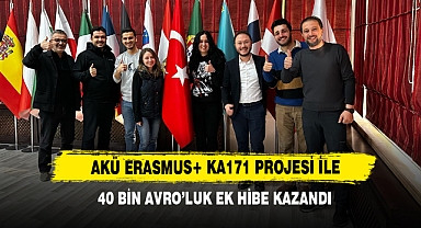 AKÜ Erasmus+ KA171 Projesi ile 40 Bin Avro’luk Ek Hibe Kazandı