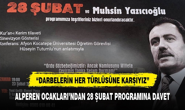 ALPEREN OCAKLARI'NDAN 28 ŞUBAT PROGRAMINA DAVET