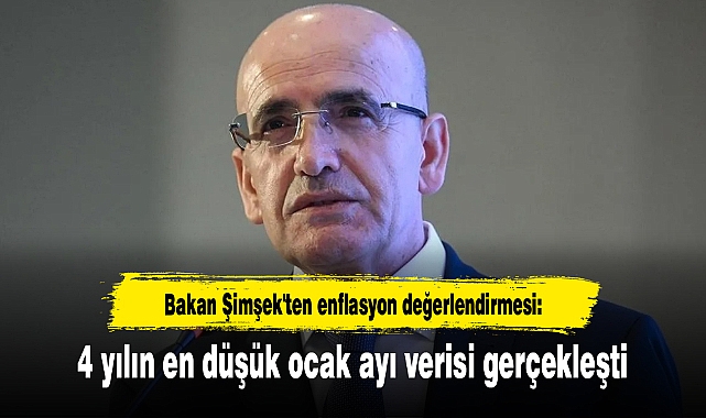 Bakan Şimşek'ten enflasyon değerlendirmesi: 4 yılın en düşük ocak ayı verisi gerçekleşti
