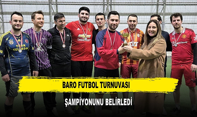 BARO FUTBOL TURNUVASI  ŞAMPİYONUNU BELİRLEDİ