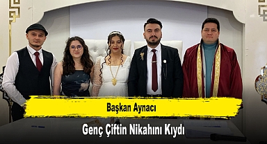 Başkan Aynacı, Genç Çiftin Nikahını Kıydı