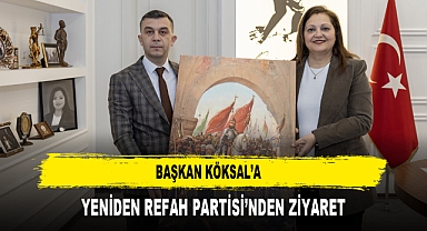 BAŞKAN KÖKSAL'A YENİDEN REFAH PARTİSİ'NDEN ZİYARET