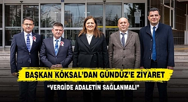 Başkan Köksal’dan Gündüz’e Ziyaret