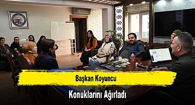 Başkan Koyuncu, Konuklarını Ağırladı