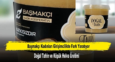 Başmakçı Kadınlardan Doğal Tahin ve Köpük Helva Üretimi