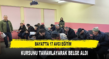 BAYAT’TA 17 AVCI EĞİTİM KURSUNU TAMAMLAYARAK BELGE ALDI