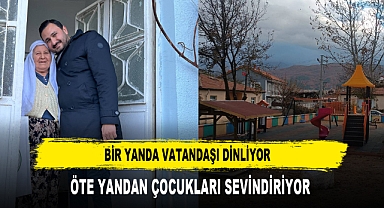 BİR YANDA VATANDAŞI DİNLİYOR ÖTE YANDAN ÇOCUKLARI SEVİNDİRİYOR