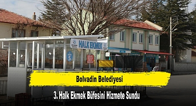 Bolvadin Belediyesi, 3. Halk Ekmek Büfesini Hizmete Sundu