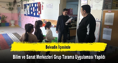 Bolvadin İlçesinde, Bilim ve Sanat Merkezleri Grup Tarama Uygulaması Yapıldı