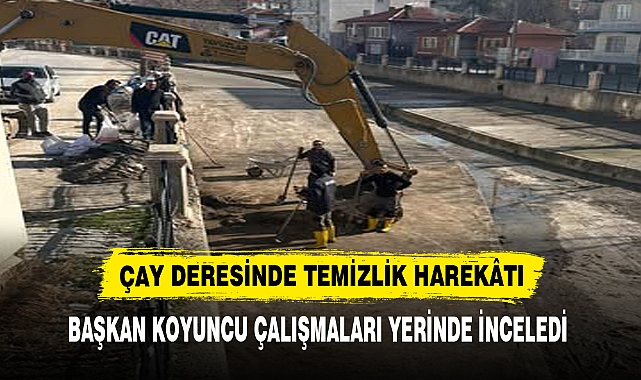 ÇAY DERESİNDE TEMİZLİK HAREKÂTI