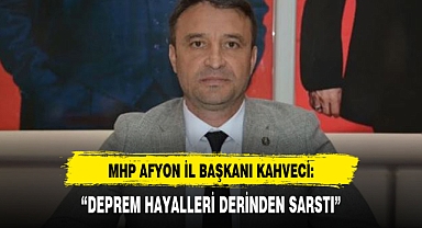 “DEPREM HAYALLERİ DERİNDEN SARSTI”