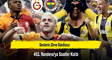 Devlerin Zirve Düellosu: 402. Randevu'ya Saatler Kaldı