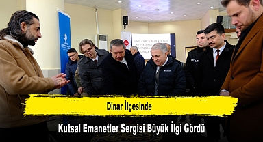 Dinar İlçesinde, Kutsal Emanetler Sergisi Büyük İlgi Gördü