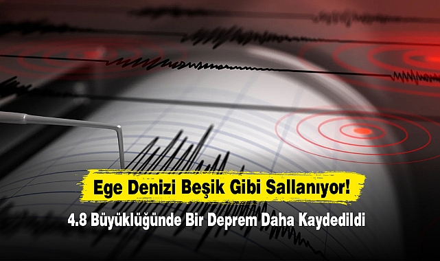 Ege Denizi Beşik Gibi Sallanıyor!