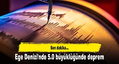 Ege Denizi'nde 5.0 büyüklüğünde deprem