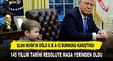 ELON MUSK’IN OĞLU X Æ A-12 BURNUNU KARIŞTIRDI 145 YILLIK TARİHİ RESOLUTE MASA YERİNDEN OLDU