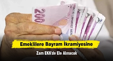 Emeklilere Bayram İkramiyesine Zam EKK'de Ele Alınacak