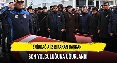 EMİRDAĞ’A İZ BIRAKAN BAŞKAN SON YOLCULUĞUNA UĞURLANDI