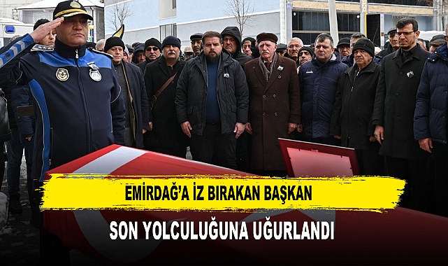 EMİRDAĞ’A İZ BIRAKAN BAŞKAN  SON YOLCULUĞUNA UĞURLANDI