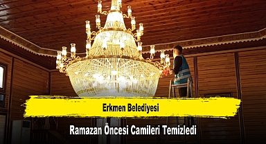 Erkmen Belediyesi, Ramazan Öncesi Camileri Temizledi