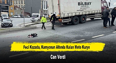 Feci Kazada, Kamyonun Altında Kalan Moto Kurye Can Verdi