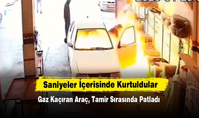 Gaz Kaçıran Araç, Tamir Sırasında Patladı!