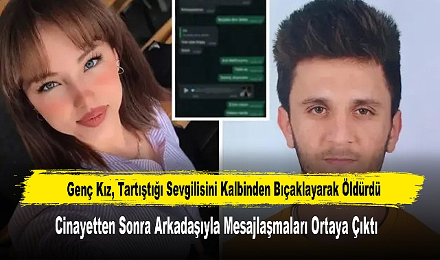 Genç Kız, Tartıştığı Sevgilisini Bıçaklayarak Öldürdü