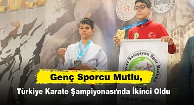 Genç Sporcu Mutlu, Türkiye Karate Şampiyonası'nda İkinci Oldu