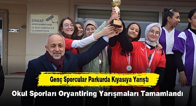 Genç Sporcular Parkurda Kıyasıya Yarıştı: Okul Sporları Oryantiring Yarışmaları Tamamlandı