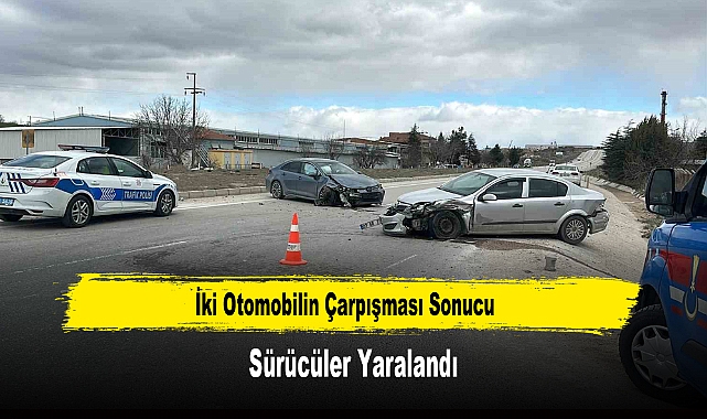 İki Otomobilin Çarpışması Sonucu Sürücüler Yaralandı