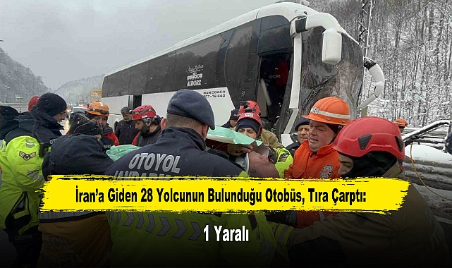 İran’a Giden 28 Yolcunun Bulunduğu Otobüs, Tıra Çarptı: 1 Yaralı