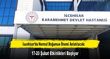 İscehisar’da Normal Doğumun Önemi Anlatılacak: 17-20 Şubat Etkinlikleri Başlıyor