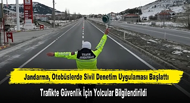 Jandarma, Otobüslerde Sivil Denetim Uygulaması Başlattı